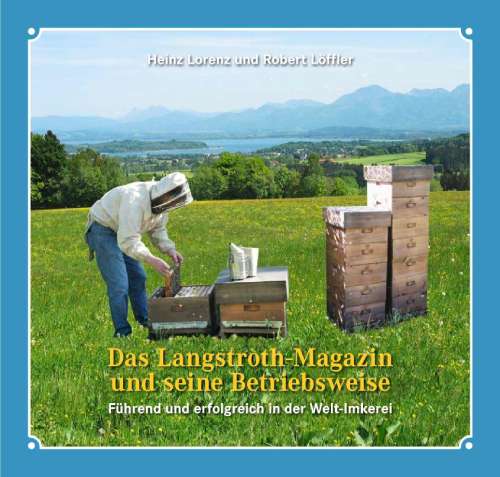 Das Langstroth-Magazin und seine Betriebsweise
