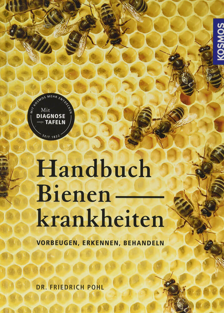 Handbuch Bienenkrankheiten: Vorbeugen, erkennen, behandeln